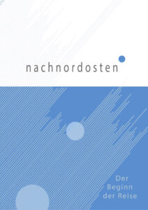 nachnordosten Der Beginn der Reise